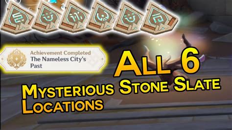 ALL 6 Mysterious Stone Slate Locations The Nameless City S Past