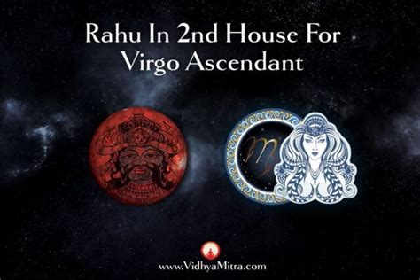 Rahu In 2nd House For Virgo Ascendant In Vedic Astrology Vidhya Mitra