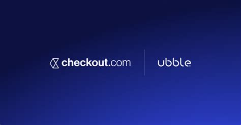 Checkout To Acquire Ubble To Increase Trust And Safety In The