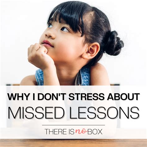 Why I Dont Worry About Missed Lessons There Is No Box