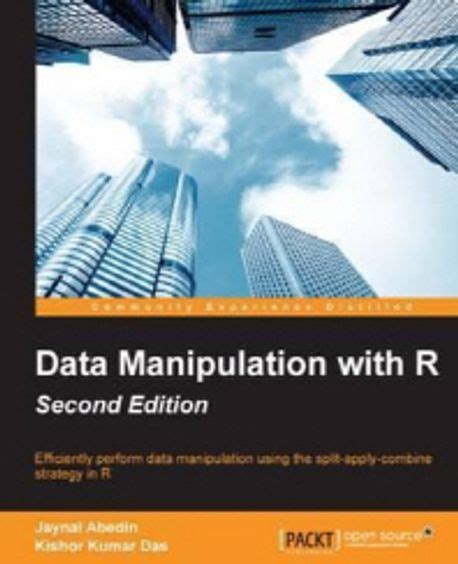 Data Manipulation With R Second Edition Jaynal Abedin