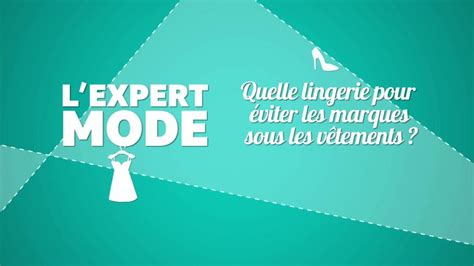 L Expert Mode Quelle Lingerie Pour Viter Les Marques Sous Les