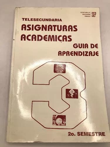 Telesecundaria Asignaturas Academicas Gu A De Aprendizaje Meses Sin