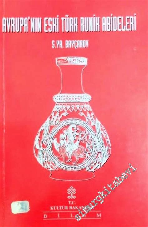 Avrupa nın Eski Türk Runik Abideleri Eski Türk Runik Yazısının Kuzey