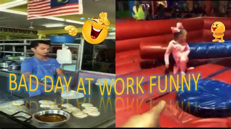 Bad Day Funny Fails Best Funny Work Fails 2020 Youtube