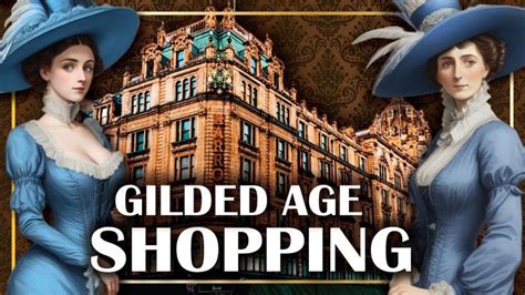 9 Most Luxurious Shops Of The Gilded Age Gilded Age Gilded Age