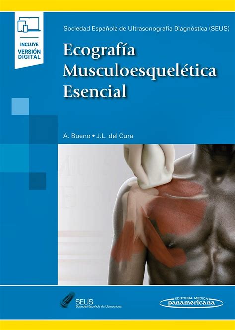 Ecografía Musculoesquelética Esencial Incluye Versión Digital