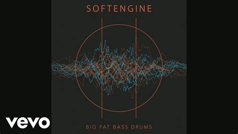 Softengine Big Fat Bass Drums Audio Youtube