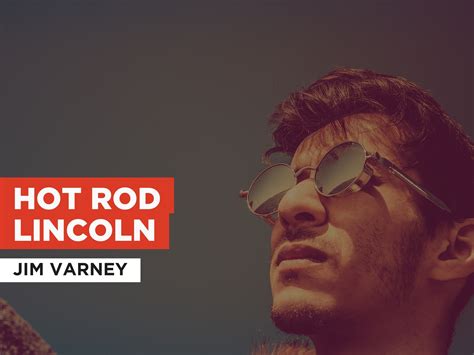 Prime Video Hot Rod Lincoln Al Estilo De Jim Varney