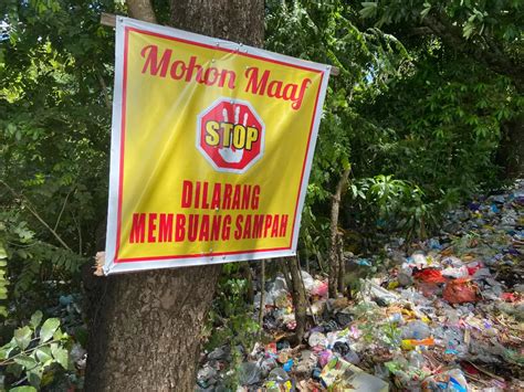 Miris Sudah Diberi Papan Himabuan Oknum Warga Tetap Buang Sampah Di