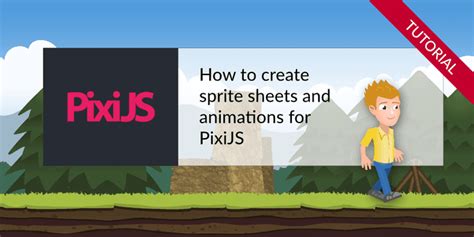 Tutorials For Pixijs And Texturepacker