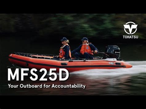 Tohatsu MFS25D Your Outboard For Accountability YouTube