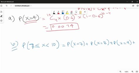 Solved 3 Marks Let X Be Binomial Random Variable With N 15 And P 0 6 Calculate The