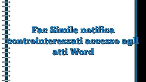 Fac Simile Notifica Controinteressati Accesso Agli Atti Word