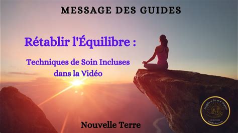 Message Des Guides Retrouver L Quilibre Soin De Connexion Soi