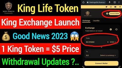 The King Life Token Exchange Launch Withdrawal Update Singup