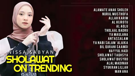 Alamate Anak Sholeh Nissa Sabyan Kumpulan Lagu Sholawat Terbaru