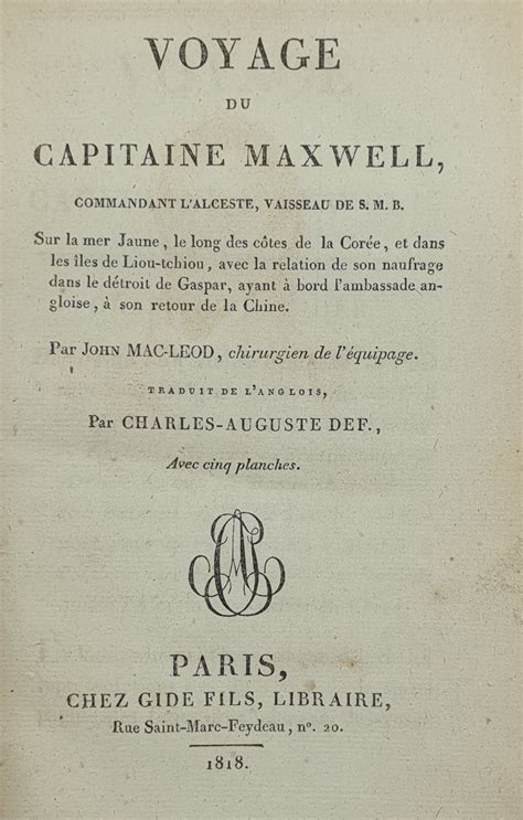 Voyage Du Capitaine Maxwell Commandant L Alceste Vaisseau De S M B