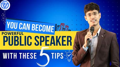 5 Tips To Become A Powerful Public Speaker Rohith Vuppu Youtube