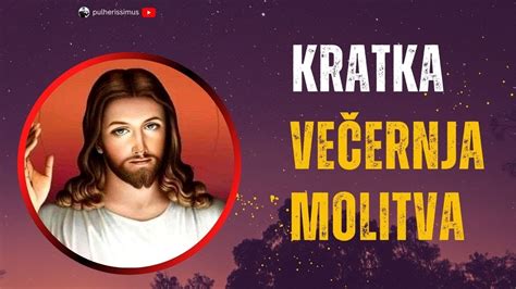 VEČERNJA MOLITVA ZA ZAŠTITU YouTube