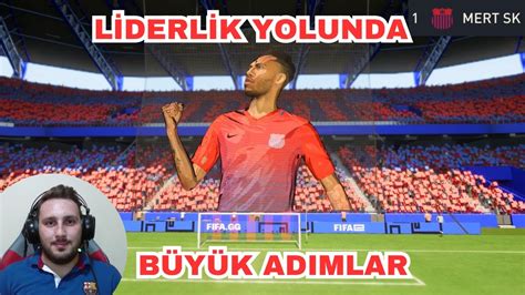 LİDERLİK YOLUNDA BÜYÜK ADIMLAR FİFA 23 KARİYER MODU MERT SK 5 YouTube