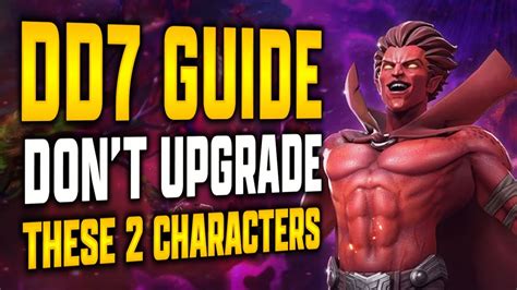 Dd7 Guide Dont Upgrade These 2 Characters Marvel Strike Force