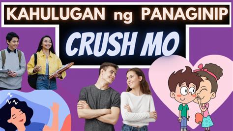 Kahulugan Ng Panaginip Si Crush Ano Ang Ibig Sabihin Kapag