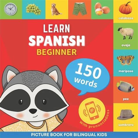 Learn Spanish Words With Pronunciations Beginner Picture Book