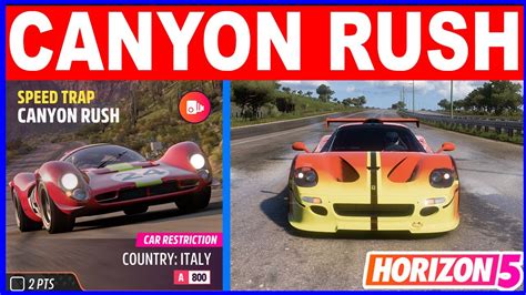 Forza Horizon Canyon Rush Speed Trap Car Restriction Country Italy