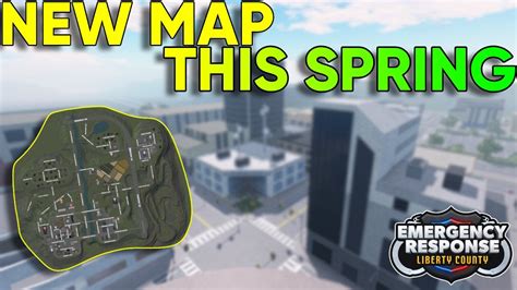 NEW MAP COMING THIS SPRING IN ERLC! (Roblox) - YouTube