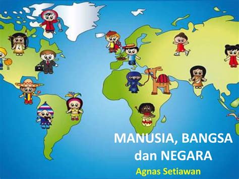 manusia bangsa  negara pptx