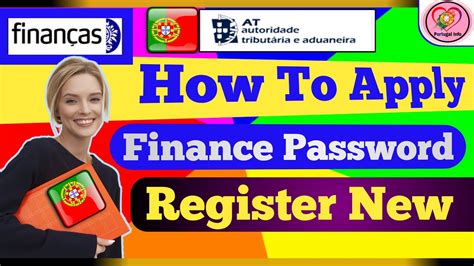 How To Apply For Finance Password In Portugal Register For The