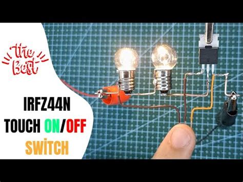 How To Make Touch On Off Switch Circuit With Irfz N Mosfet