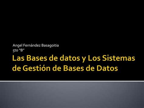 Las Bases De Datos Ppt Descarga Gratuita