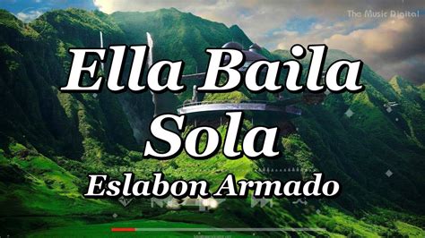 Ella Baila Sola Lyrics Eslabon Armado Feat Peso Pluma YouTube