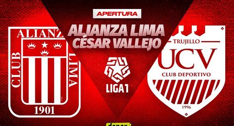 Liga 1 MAX Alianza Lima vs César Vallejo EN VIVO vía DIRECTV