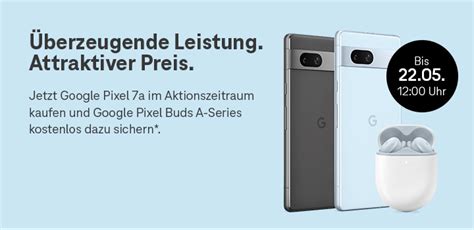 Nur Bis Neues Google Pixel A Kaufen Und Buds A Serie Kostenlos