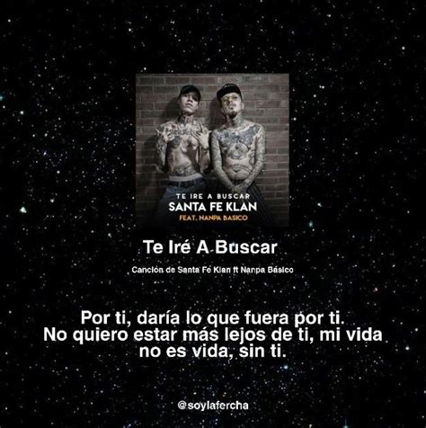 Frases De Canciones Santa Fe Klan Frases De Canciones Lyrics Letras