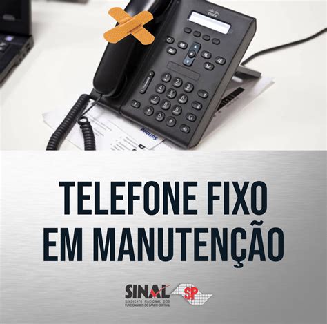 Problemas técnicos no telefone fixo do Sinal SP SINAL Sindicato