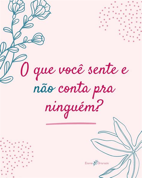 A Pink Background With Blue Flowers And The Words O Que Voce Sente No