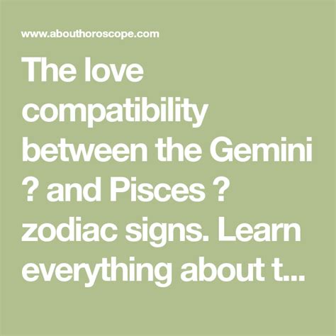 The Love Compatibility Between The Gemini ♊ And Pisces ♓ Zodiac Signs