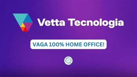 ANALISTA DE TESTE Vaga Home Office Na Vetta Tecnologia 100 Remota