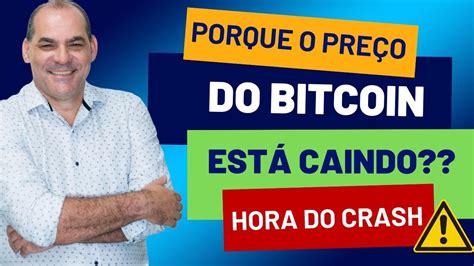 Porque o Preço do BITCOIN Está Caindo Mercado de criptomoedas