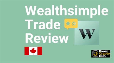 Review Of Wealthsimple Trade In 2023 In Depth Guide