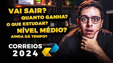 CONCURSO CORREIOS 2024 l TUDO QUE VOCÊ PRECISAS SABER YouTube