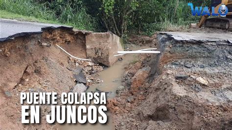 Familias En Juncos Quedan Incomunicadas Tras Colapso De Puente Hurac N