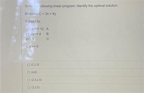 Solved Solve The Following Linear Program Identify The