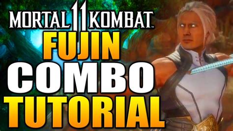 400 Damage MK11 Fujin Combo Tutorial Mortal Kombat 11 Fujin Combos