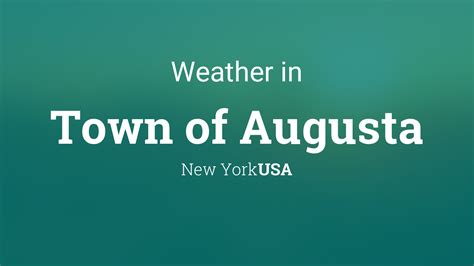 Weather for Town of Augusta, New York, USA