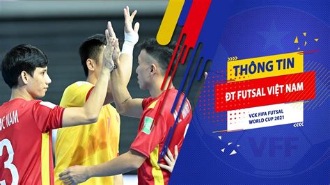 Vck Futsal Fifa World Cup T Futsal Vi T Nam N L C V C B N